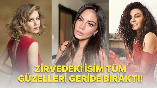 Zirvede Güzellik Yarışı:  2022'nin En Güzel Türk Kadın Oyuncusu Belli Oldu!