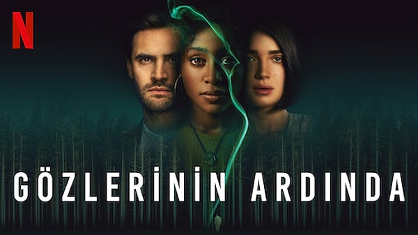 12. Behind Her Eyes / Gözlerinin Ardında (2021) - IMDb: 7.2