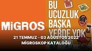 İndirimler Migros'ta! 21 Temmuz - 03 Ağustos 2022 Migroskop Kataloğu