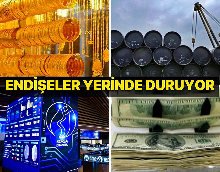 Merkez Bankaları Sonrası Borsa ve Dolar Yükselişine Devam Ediyor: Altın ve Petrolün Seyri Önemli