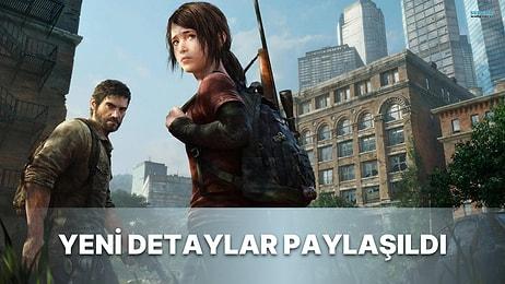 The Last of Us Remake'ten Orijinal Oyunla Ciddi Farkları Gösteren Bir Video Yayınlandı