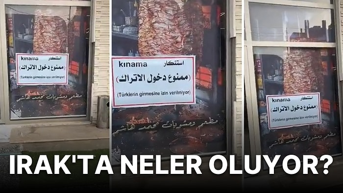 Irak'ta Bir Restoranın Camında 'Türklerin Girmesine İzin Verilmiyor' Yazdığı İddiası