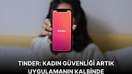 Tinder Kadın Kullanıcıların Güvenliği İçin Önemli Yenilikler Duyurdu