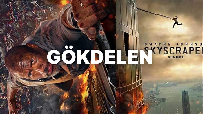 Gökdelen Filmi Konusu Nedir? Gökdelen Filmi Oyuncuları Kimlerdir?