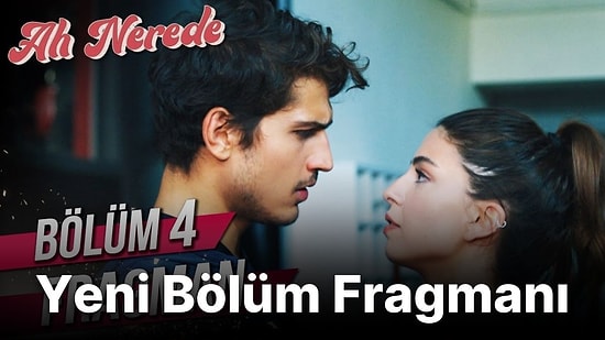 Ah Nerede 4. Bölüm Fragmanı Yayınlandı! Ah Nerede Yeni Bölüm Fragmanı