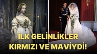 Tüm Gelinlikler Renkli ve İşlemeliydi! İlk Beyaz Gelinlik Nasıl Bulundu?
