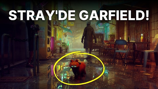 Bu Mod, Stray'in Sokak Kedisini Tembel Kedi Garfield'a Dönüştürüyor!
