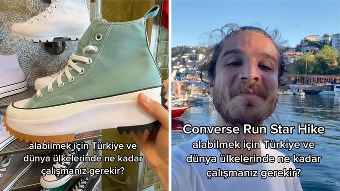 Ülkelere Göre Asgari Ücretle Kaç Saat Çalışarak Converse Alabileceğinizi Gösteren Paylaşım Hayatı Sorgulatacak