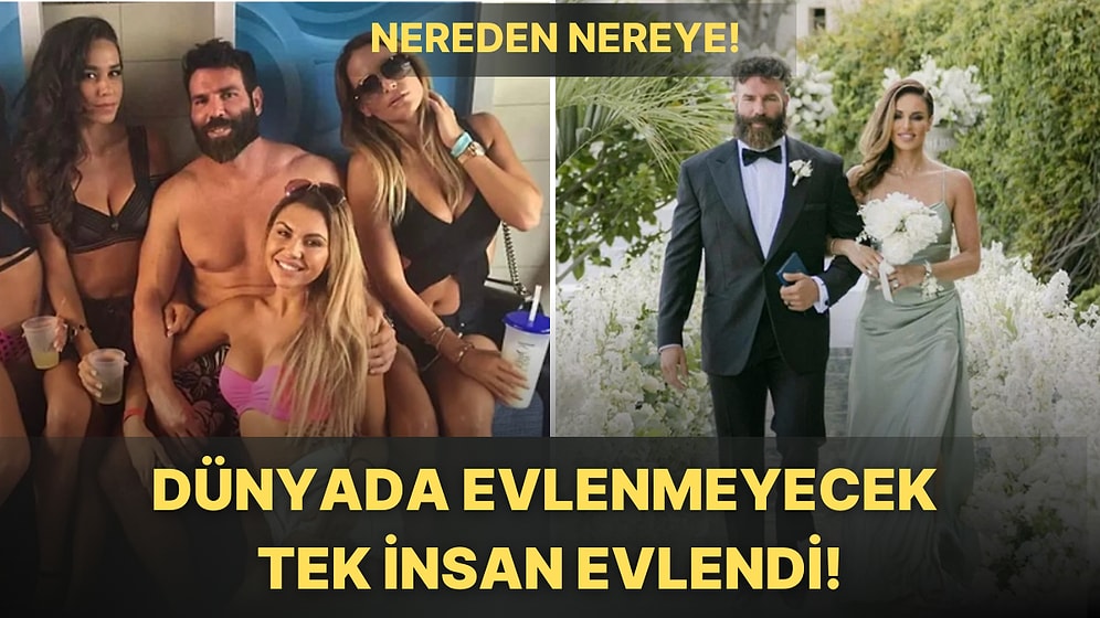 Evliler Kervanına O da Katıldı: Ünlü Poker Zengini ve Instagram Playboy'u Dan Bilzerian Evlendi!