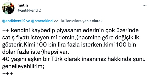 Emlakçılardan çok ev sahiplerinin yabancılara değerinin üzerinde ev satmak istediğini söyledi.