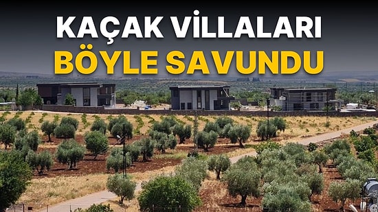 Kaçak Villalar İçin İlginç Savunma: ‘Nasılsa İmar Affı Çıkacak’