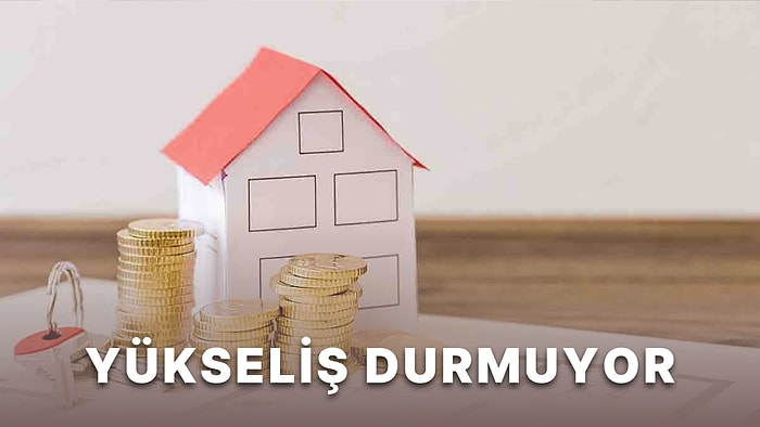 Merkez Bankası Açıkladı: Konut Fiyatlarında Artışta Yeni Rekor Geldi