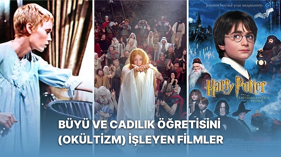 Sihirli Annem İzlemeye Benzemez: Okültizmi Yani Büyü ve Cadılık Öğretisini İşleyen Aksiyon Dolu Filmler