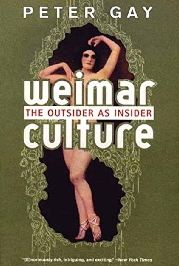 2. Weimar Culture- Peter Gay