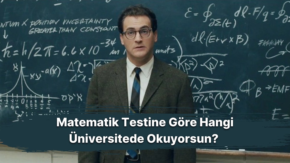 Bu Matematik Testine Göre Hangi Üniversitede Okuduğunu Tahmin Ediyoruz!