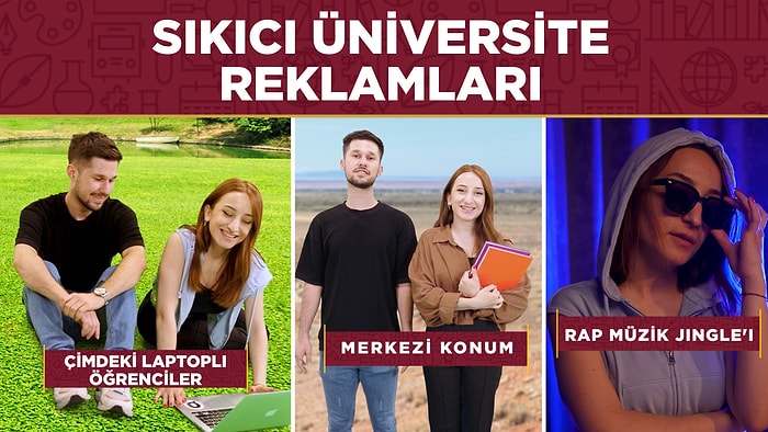 Aşırı Sıkıcı 5 Üniversite Reklamı 🤣🤣