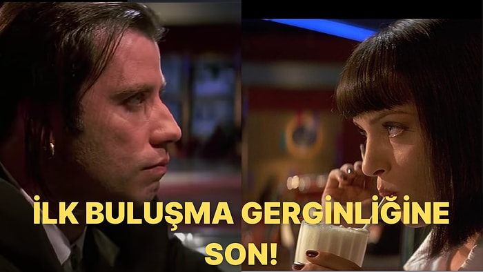 İlk Buluşmadan Alnının Akıyla Çıkmak İsteyenler İçin Birbirinden Kıymetli Tavsiyeler