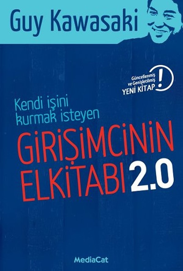 3. Kendi İşini Kurmak İsteyen Girişimcinin El Kitabı - Guy Kawasaki