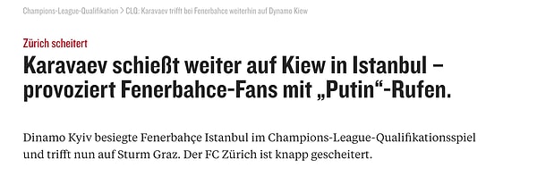 Yine Alman basınından Kicker, 'Fenerbahçe taraftarı Putin diye bağırarak provoke etti' başlığını kullandı.