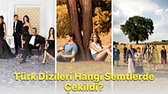 Bu Türk Dizilerinin Çekildikleri Yerleri Doğru Tahmin Edebilecek misin?