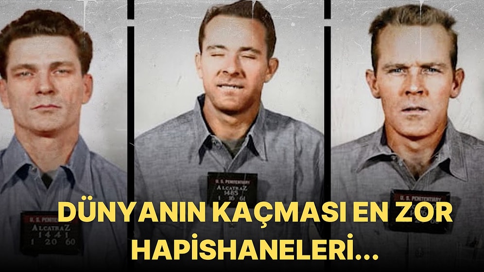 Prison Break Fail: Olağanüstü Planlarına Rağmen Başarısızlıkla Sonuçlanan Tarihi Hapishane Firarları