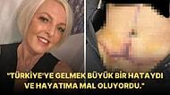 Ameliyat Olmak İçin Ülkemize Gelen Kadın, Dünya Medyasında "Türkiye'ye Sakın Gitmeyin" Uyarısında Bulunuyor