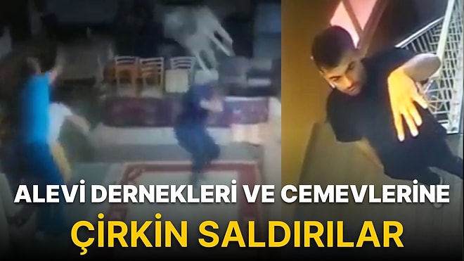 Ankara'da Alevi Dernekleri ve Cemevlerine Saldırı