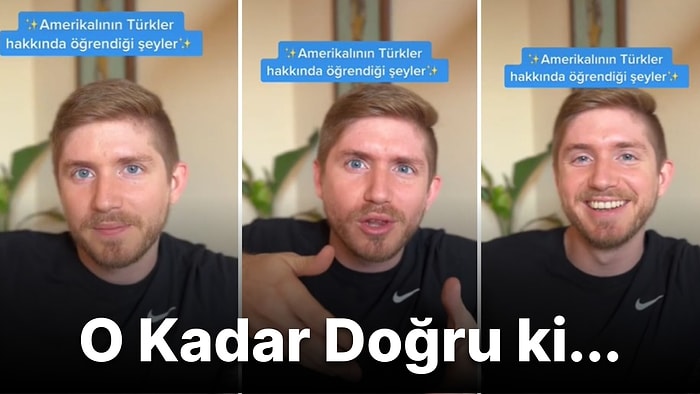 Amerikalı Erkeğin Türkler Hakkındaki 5 Tespiti: Kaçı Sizde Var?
