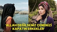 Tesettür Konusunda Erkeklerin Çenelerini Kapatmasını Söyleyen Kadın Kullanıcı Tartışma Yarattı!
