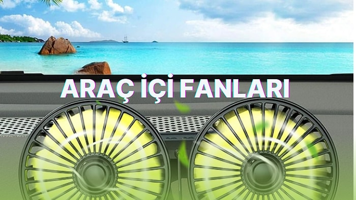 Aracınızın İçinde Soğuk Rüzgarlar Estirecek Araç İçi Mini Fanlar