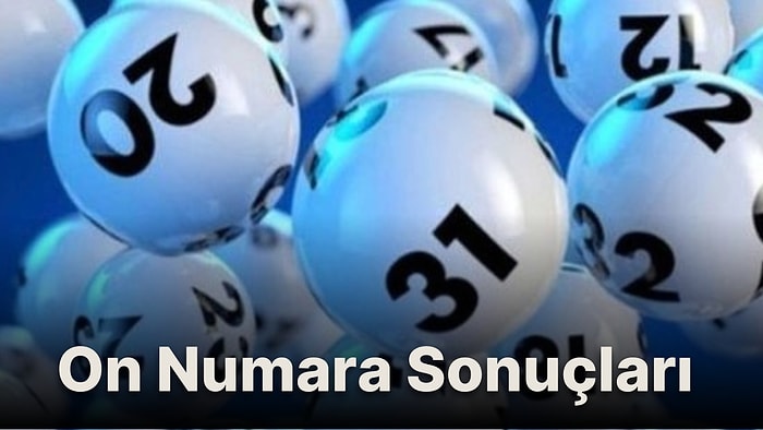 On Numara Sonuçları Açıklandı! İşte 1 Ağustos On Numara Sonuç Ekranı ve Kazandıran Numaralar