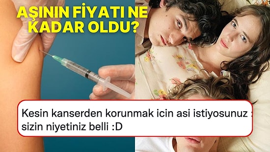 HPV Aşısının Dudak Uçuklatan Fiyatına İsyan Eden Kullanıcıya Gelen Cahilce Yorumlar ve Bazı Detaylar