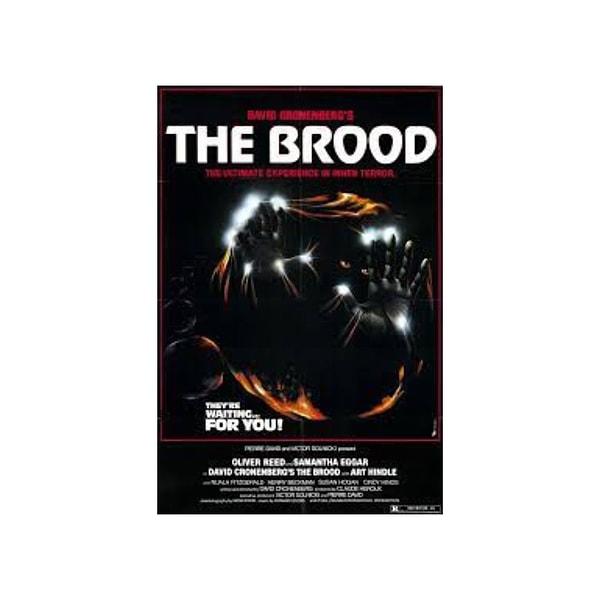8. The Brood / Kuluçka (1979) IMDb: 6.8