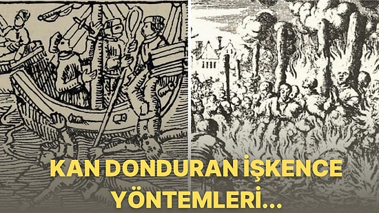 Tarihin Tozlu Sayfaları Arasında Unutularak Akıllarımızdan Silinen 10 Korkunç İşkence Yöntemi