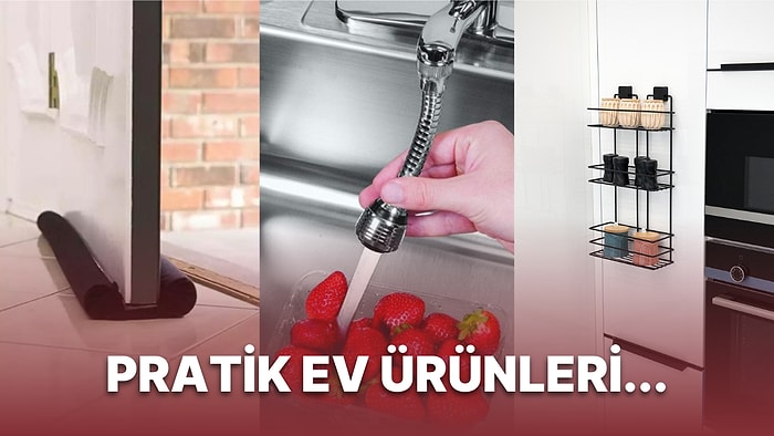 Evinizi Pratik Hale Getirecek "Gerçekten Gerek Var mı?" Diyeceğiniz 17 Ürün