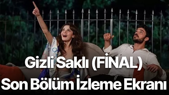 Gizli Saklı Final Bölümü İzleme Ekranı: Gizli Saklı 8. Son Final Bölümü Tek Parça Full İzle