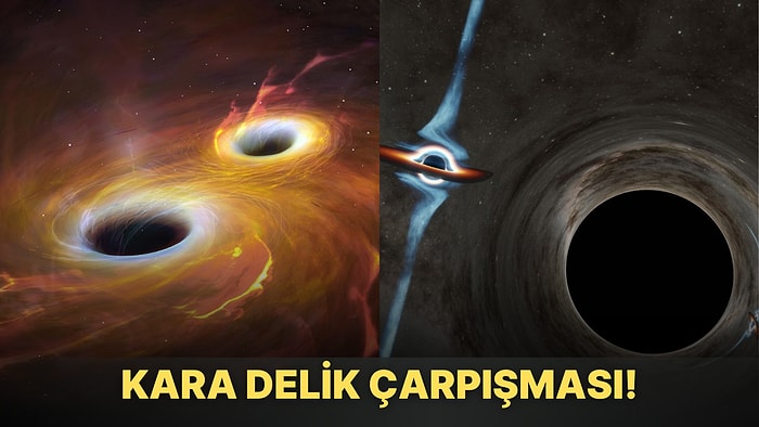 Birbirlerine Çok Uzak Olmalarına Rağmen Çarpışan Kara Delikler Bilim İnsanları Tarafından Keşfedildi