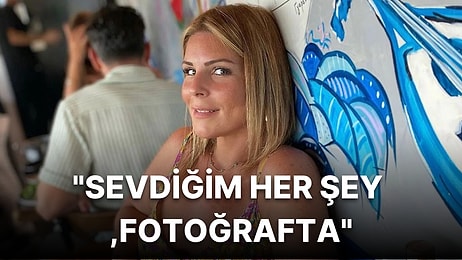 Pelin Öztekin Son Paylaşımı ile Dikkat Çekti! "Sevdiğim Her Şey Fotoğrafta"