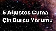 5 Ağustos Cuma Çin Burcuna Göre Günün Nasıl Geçecek?