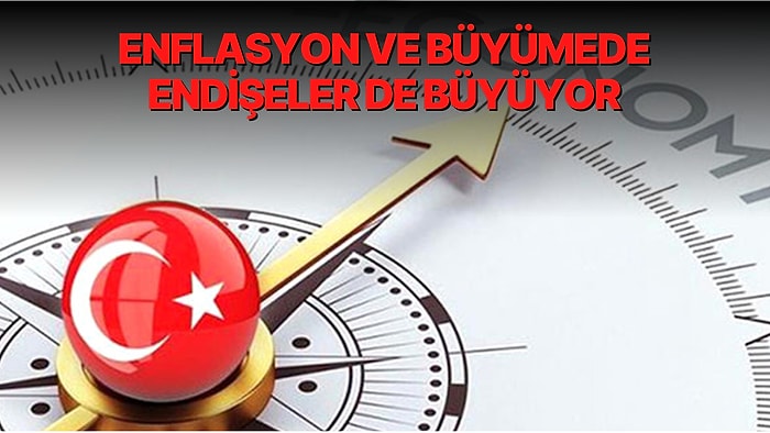 Enflasyonda Beklentiler Korkuturken, Büyümenin Öngörüldüğü Gibi Olmayacağı Tehlikesi de Var!