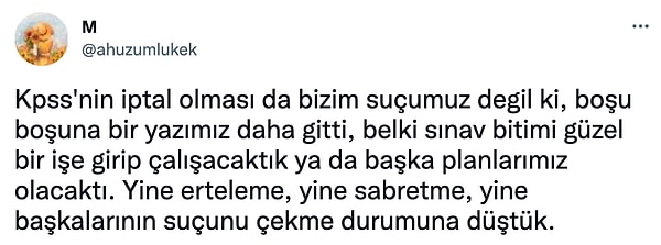 12. Ertelenmemiş ya da üstü kapatılmış kaç sınav yüzünden insanların hayatı değişti bir de böyle düşünmek lazım gibi.