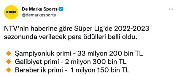 NTV'nin haberine göre Süper Lig'de 2022-2023 sezonunda verilecek para ödülleri ise şöyle:👇