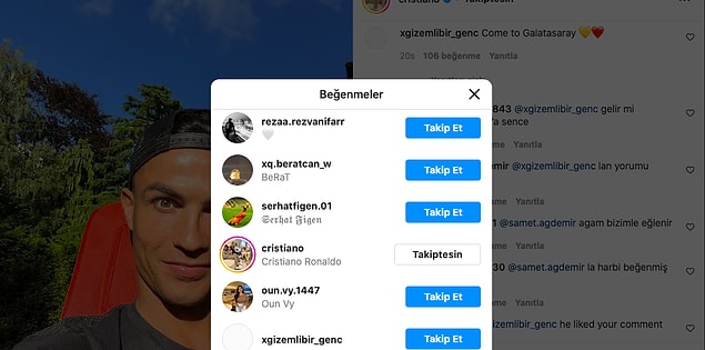 Beğenilere baktığımızda ise Cristiano Ronaldo'nun da listede olduğunu görüyoruz.