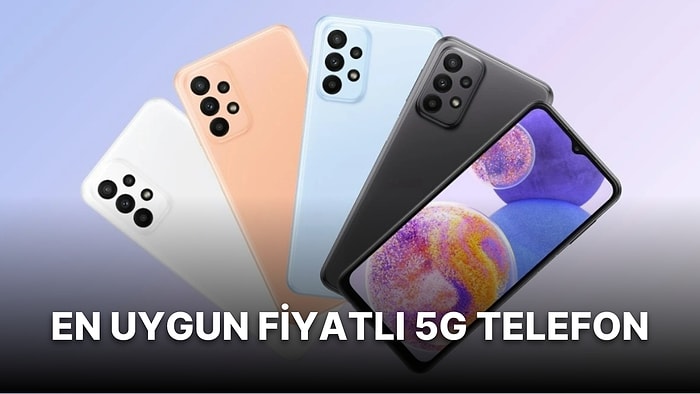 Samsung Galaxy A23 5G Yüksek Özellikler ve Uygun Fiyatla Tanıtıldı