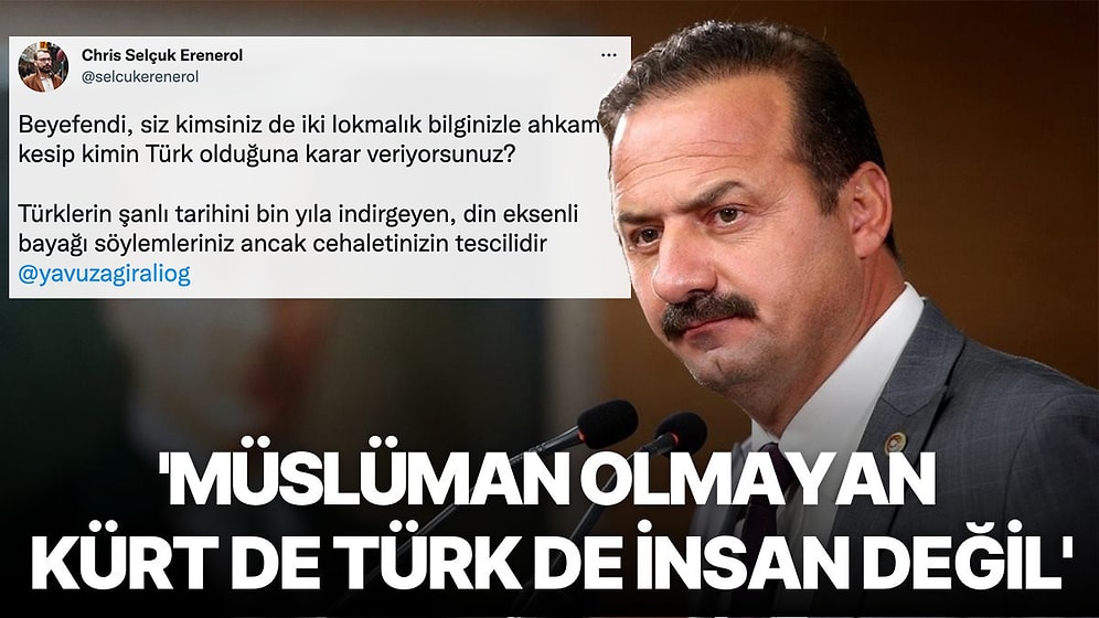 İYİ Partili Yavuz Ağıralioğlu'ndan Skandal İfadeler!