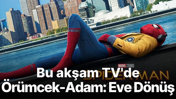 Örümcek-Adam: Eve Dönüş Filmi Konusu Nedir? Örümcek-Adam: Eve Dönüş Filmi Oyuncuları Kimlerdir?