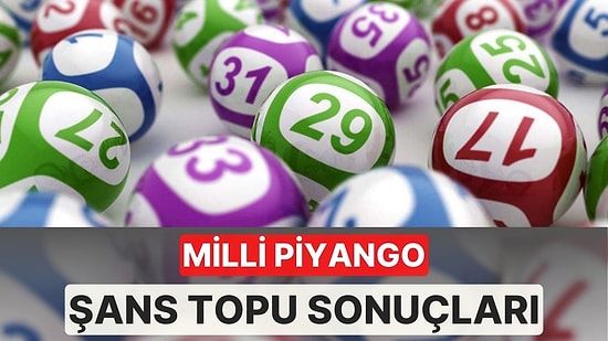 7 Ağustos Şans Topu Sonuçları Açıklandı: 7 Ağustos Şans Topu Sonuçları ve Kazandıran Numaralar