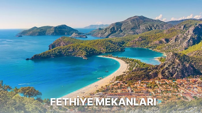 Muğla'nın Göz Bebeği Fethiye'de Gidebileceğiniz Birbirinden Uygun Fiyatlı Mekanlar