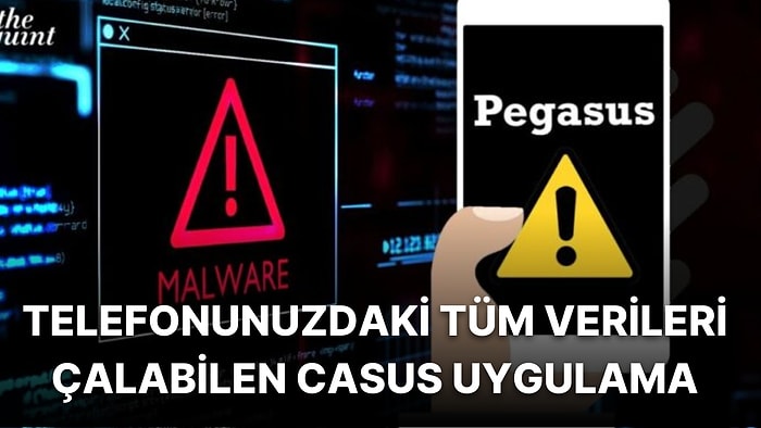 Pegasus Casus Yazılımının Neler Yapabildiğini Görünce Akıllı Telefon Kullanmaktan Korkacaksınız