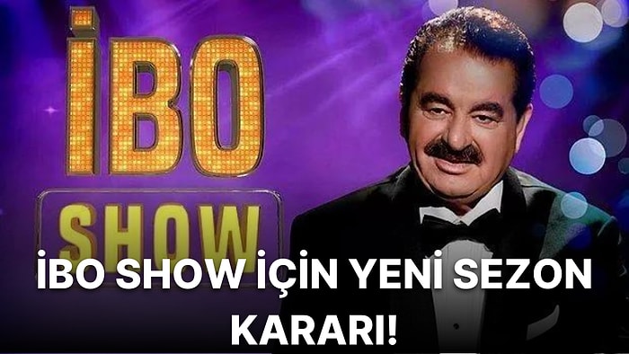 İbo Show İçin Radikal Karar! Yeni Sezonda Ekrana Gelmeyecek